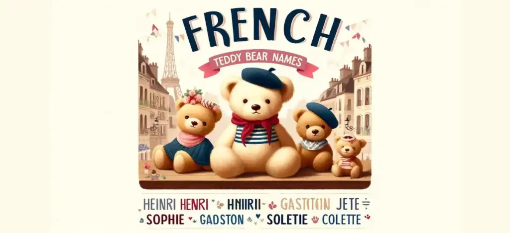 French Teddy Bear Names