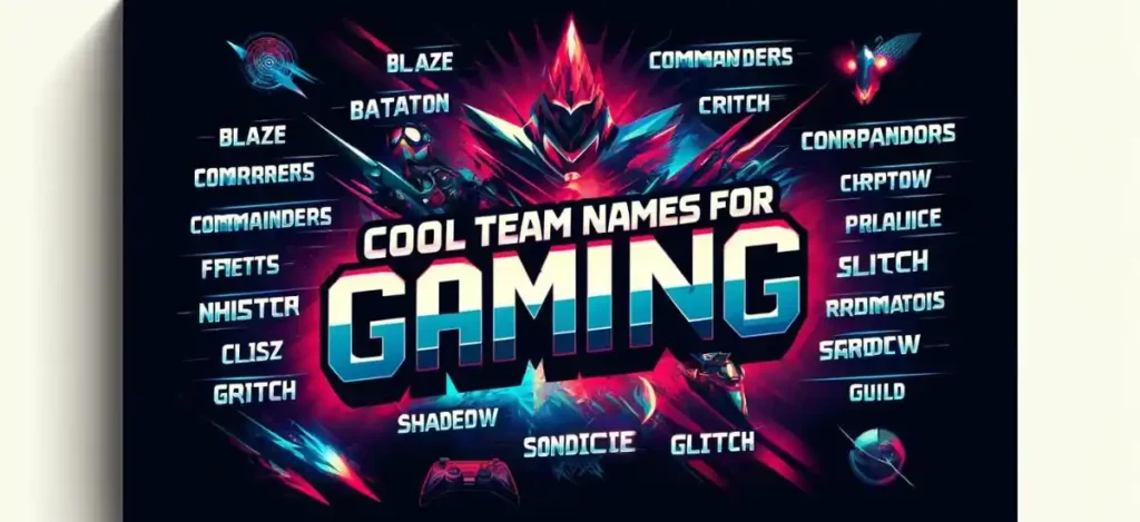 Gamers Team Names